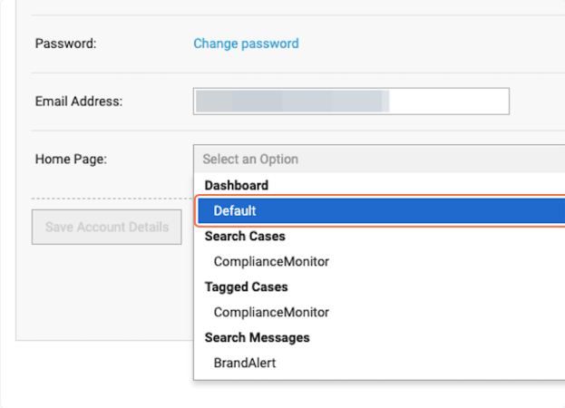 Choose which option you would like to default to when logging into the platform